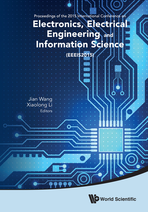 Cover image for book Electronics, Electrical Engineering and Information Science: Proceedings of the 2015 International Conference on Electronics, Electrical Engineering and Information Science (EEEIS2015)