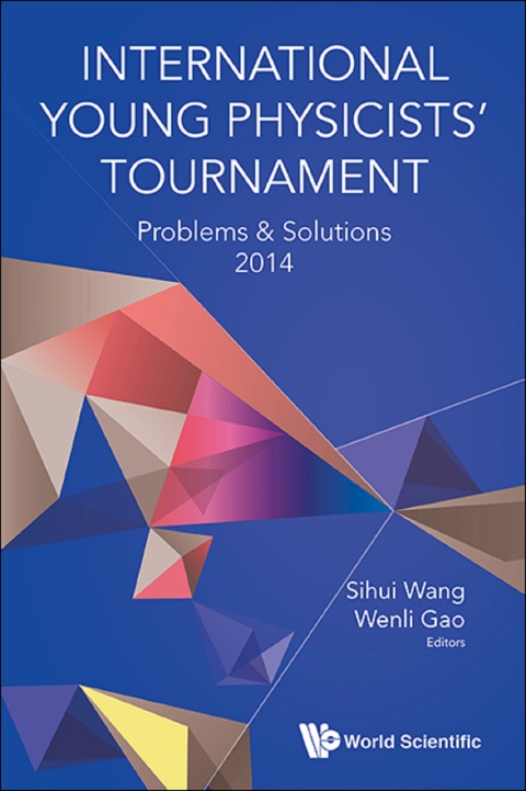 Cover image for book International Young Physicists' Tournament: Problems & Solutions 2014