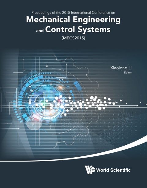 Cover image for book Mechanical Engineering and Control Systems: Proceedings of the 2015 International Conference on Mechanical Engineering and Control Systems (MECS2015)