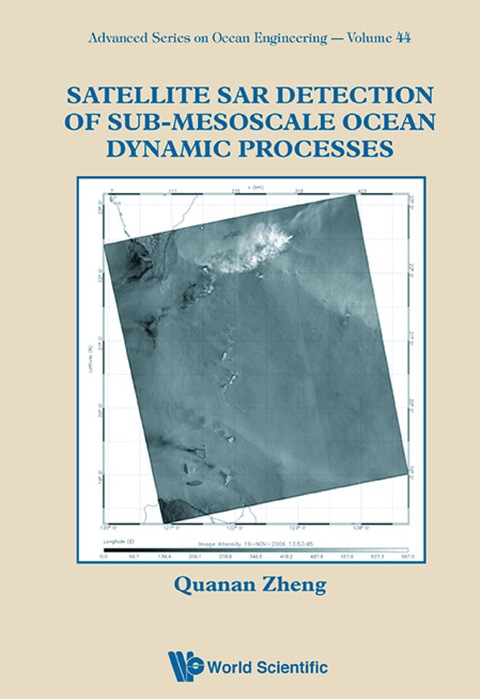 Cover image for book Satellite SAR Detection of Sub-Mesoscale Ocean Dynamic Processes