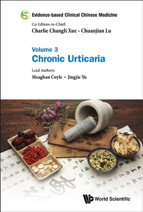 Cover image for book Evidence-based Clinical Chinese Medicine: Volume 3: Chronic Urticaria
