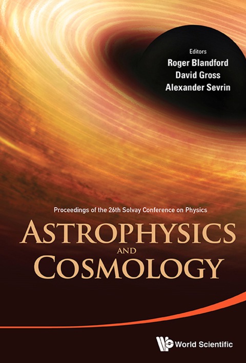 Cover image for book Astrophysics And Cosmology - Proceedings Of The 26th Solvay Conference On Physics