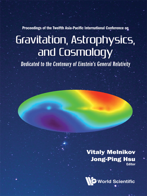 Cover image for book Gravitation, Astrophysics, and Cosmology: Proceedings of the Twelfth Asia-Pacific International Conference