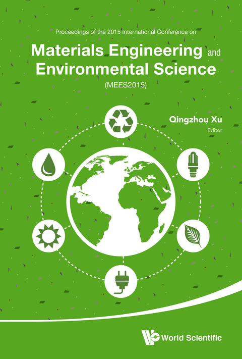 Cover image for book Materials Engineering and Environmental Science: Proceedings of the 2015 International Conference on Materials Engineering and Environmental Science (MEES2015)