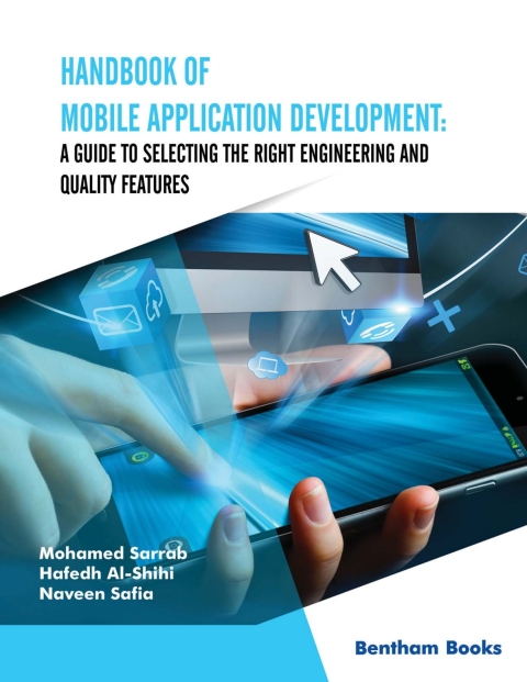 Cover image for book Handbook of Mobile Application Development: A Guide to Selecting the Right Engineering and Quality Features