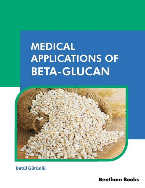 Cover image for book Medical Applications of Beta-Glucan