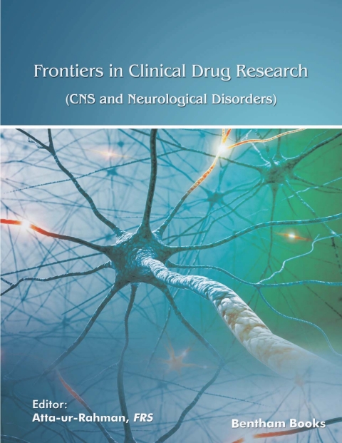 Cover image for book Frontiers in Clinical Drug Research - CNS and Neurological Disorders: Volume 10