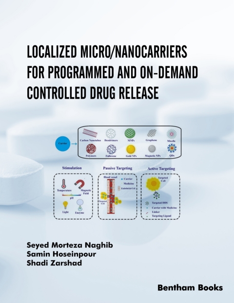 Cover image for book Localized Micro/Nanocarriers for Programmed and On-Demand Controlled Drug Release