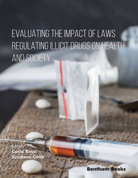 Cover image for book Evaluating the Impact of Laws Regulating Illicit Drugs on Health and Society