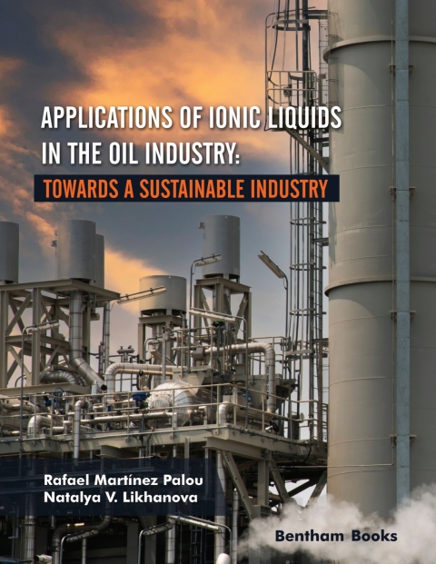Cover image for book Applications of Ionic Liquids in the Oil Industry: Towards A Sustainable Industry