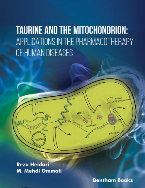 Cover image for book Taurine and the Mitochondrion: Applications in the Pharmacotherapy of Human Diseases