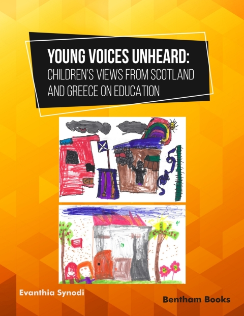 Cover image for book Young Voices Unheard: Children’s Views from Scotland and Greece on Education