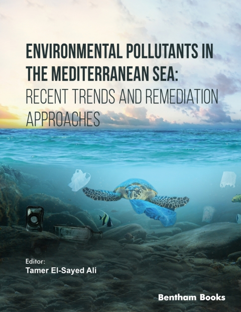 Cover image for book Environmental Pollutants in the Mediterranean Sea: Recent Trends and Remediation Approaches