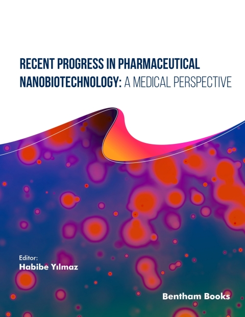 Cover image for book Recent Progress in Pharmaceutical Nanobiotechnology: A Medical Perspective