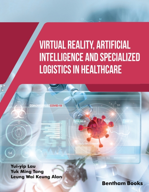 Cover image for book Virtual Reality, Artificial Intelligence and Specialized Logistics in Healthcare