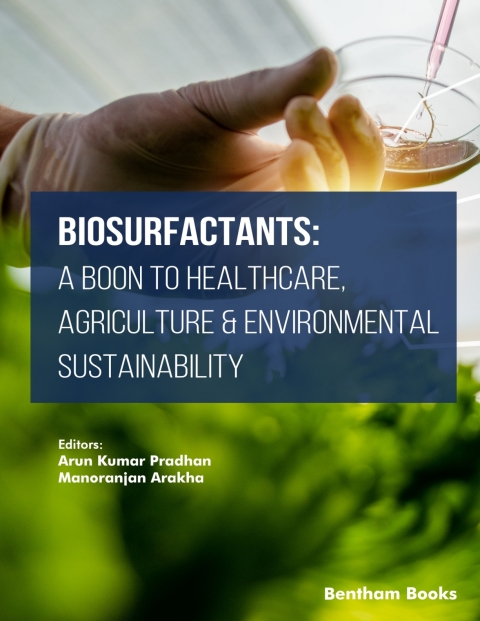 Cover image for book Biosurfactants: A Boon to Healthcare, Agriculture & Environmental Sustainability