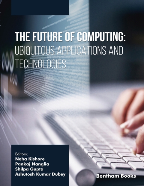 Cover image for book The Future of Computing: Ubiquitous Applications and Technologies