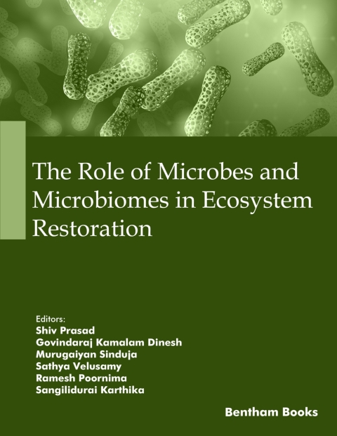 Cover image for book The Role of Microbes and Microbiomes in Ecosystem Restoration