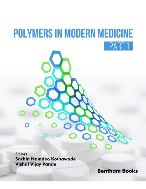 Cover image for book Polymers in Modern Medicine (Part 1)