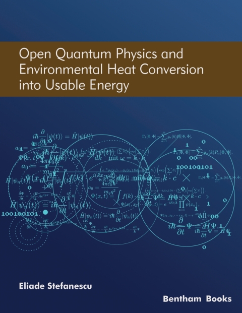 Cover image for book Open Quantum Physics and Environmental Heat Conversion into Usable Energy