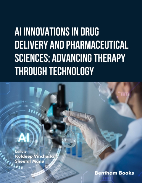 Cover image for book AI Innovations in Drug Delivery and Pharmaceutical Sciences; Advancing Therapy through Technology