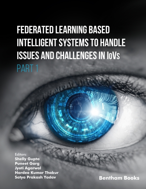 Cover image for book Federated Learning Based Intelligent Systems to Handle Issues and Challenges in IoVs (Part 1)