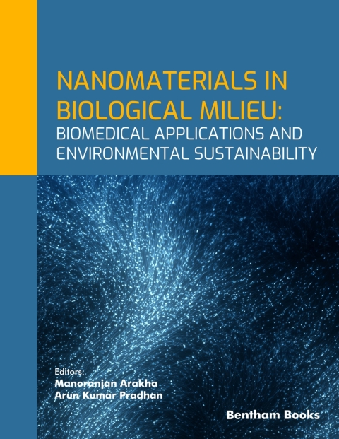 Cover image for book Nanomaterials in Biological Milieu: Biomedical Applications and Environmental Sustainability