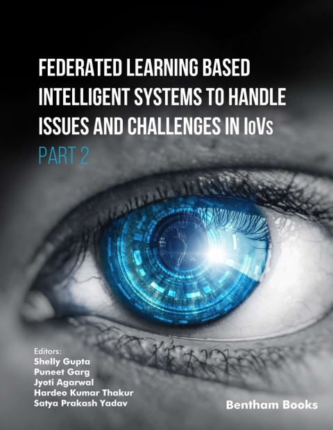 Cover image for book Federated Learning Based Intelligent Systems to Handle Issues and Challenges in IoVs (Part 2)