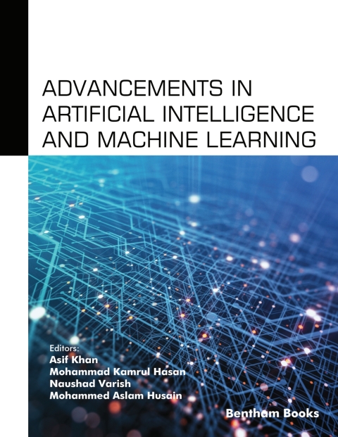 Cover image for book Advancements in Artificial Intelligence and Machine Learning