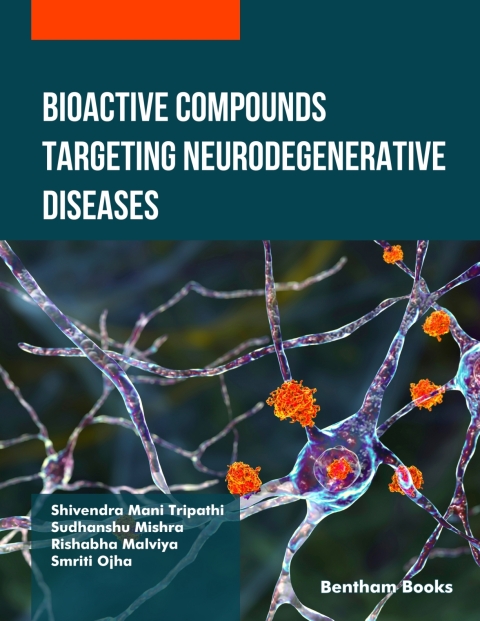 Cover image for book Bioactive Compounds Targeting Neurodegenerative Diseases
