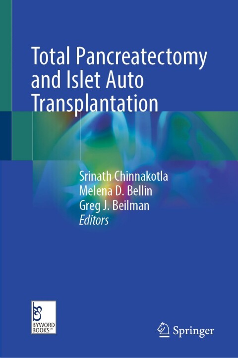 Cover image for book Total Pancreatectomy and Islet Auto Transplantation