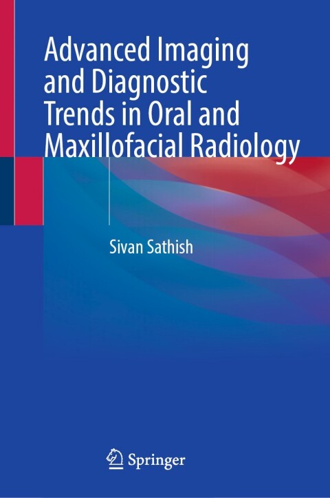 Cover image for book Advanced Imaging and Diagnostic Trends in Oral and Maxillofacial Radiology