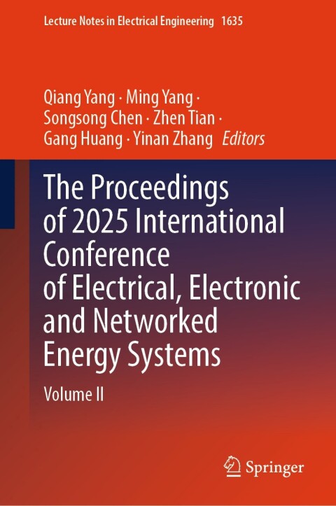 Cover image for book The Proceedings of 2025 International Conference of Electrical, Electronic and Networked Energy Systems