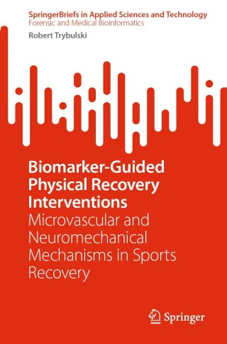 Biomarker-Guided Physical Recovery Interventions