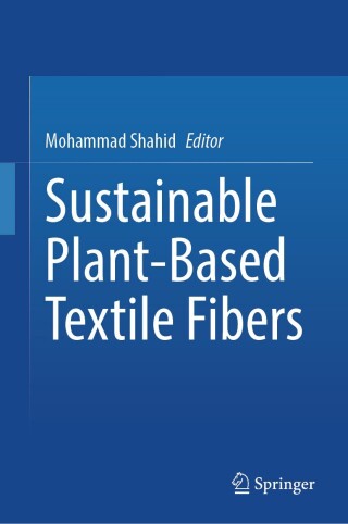 Sustainable Plant-Based Textile Fibers