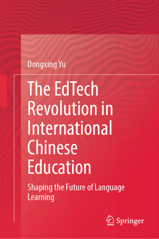 The EdTech Revolution in International Chinese Education