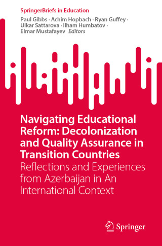 Navigating Educational Reform: Decolonization and Quality Assurance in Transition Countries