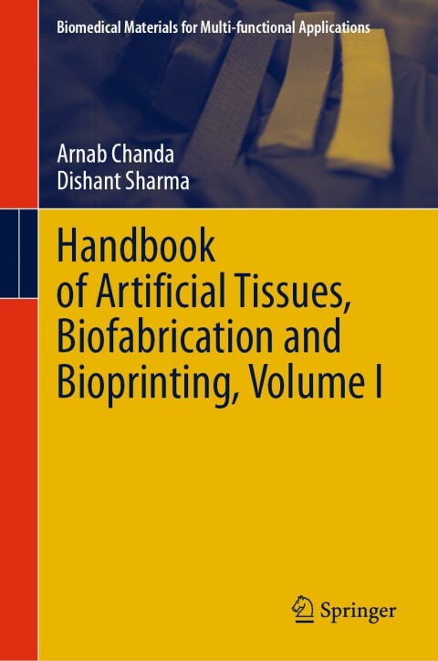 Cover image for book Handbook of Artificial Tissues, Biofabrication and Bioprinting, Volume I