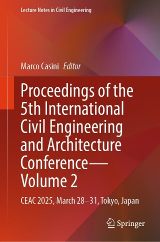 Proceedings of the 5th International Civil Engineering and Architecture Conference - Volume 2