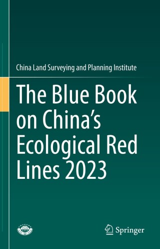 The Blue Book on China’s Ecological Red Lines 2023
