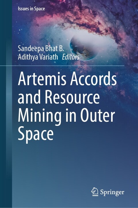 Cover image for book Artemis Accords and Resource Mining in Outer Space