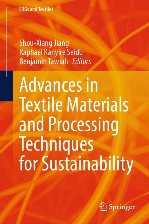 Cover image for book Advances in Textile Materials and Processing Techniques for Sustainability
