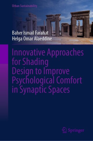 Innovative Approaches for Shading Design to Improve Psychological Comfort in Synaptic Spaces