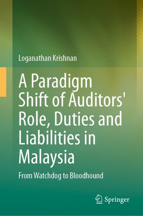 Cover image for book A Paradigm Shift of Auditors' Role, Duties and Liabilities in Malaysia