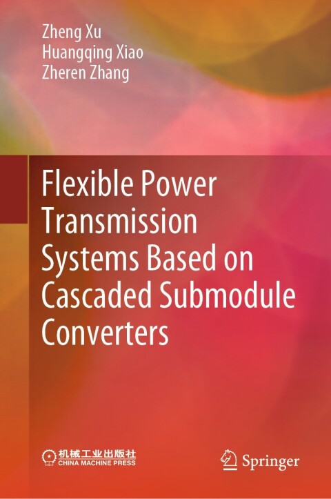 Cover image for book Flexible Power Transmission Systems Based on Cascaded Submodule Converters