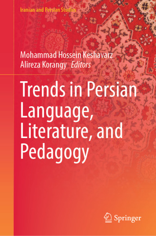 Trends in Persian Language, Literature, and Pedagogy