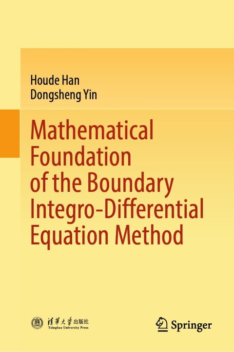 Cover image for book Mathematical Foundation of the Boundary Integro-Differential Equation Method
