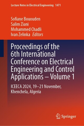 Proceedings of the 6th International Conference on Electrical Engineering and Control Applications – Volume 1