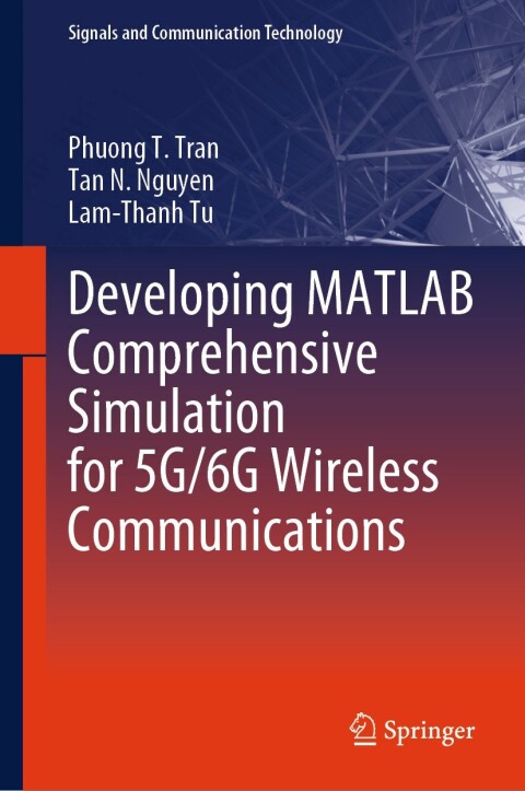Cover image for book Developing MATLAB Comprehensive Simulation for 5G/6G Wireless Communications