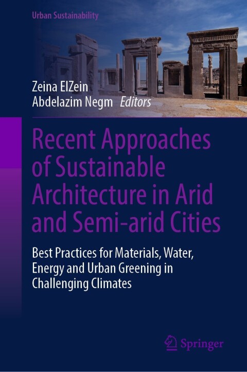 Cover image for book Recent Approaches of Sustainable Architecture in Arid and Semi-arid Cities
